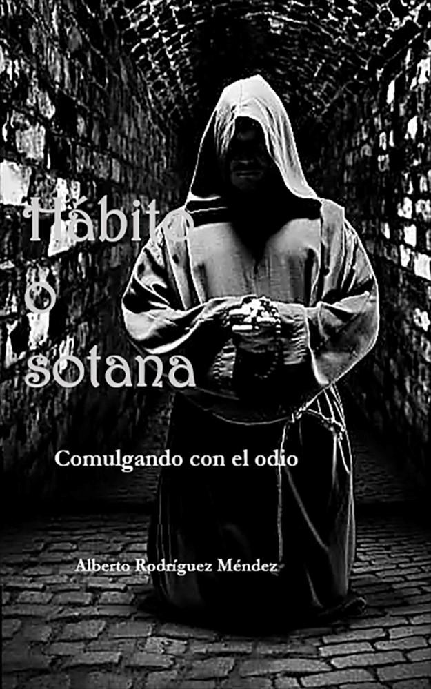 Entrevista h50| Alberto Rodríguez escritor y policía sobre su última y polémica novela “Hábito o sotana”